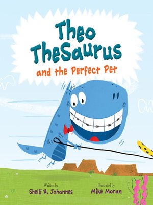 cover image of Theo TheSaurus and the Perfect Pet